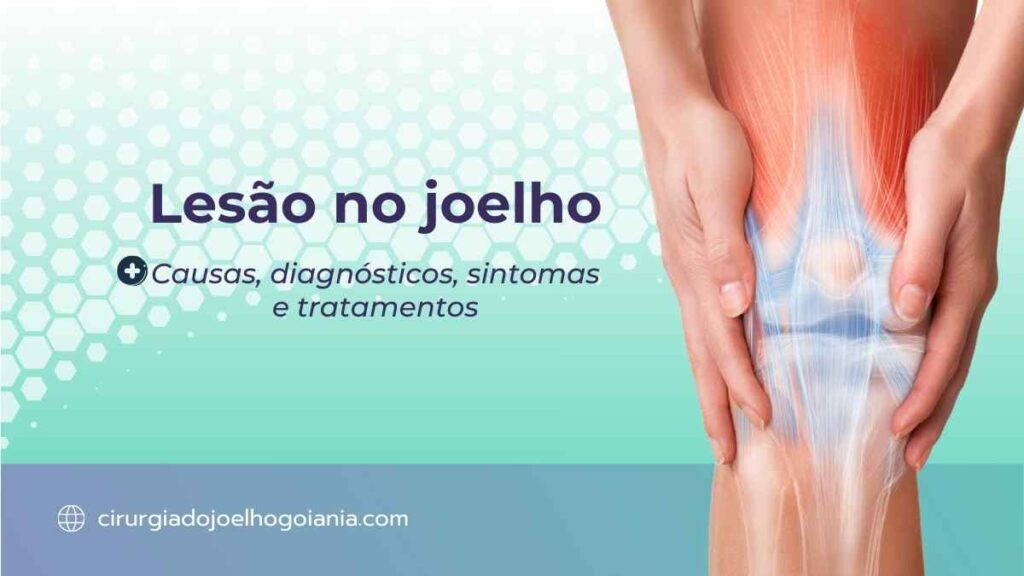 Lesão no joelho – causas, diagnósticos, sintomas e tratamentos
